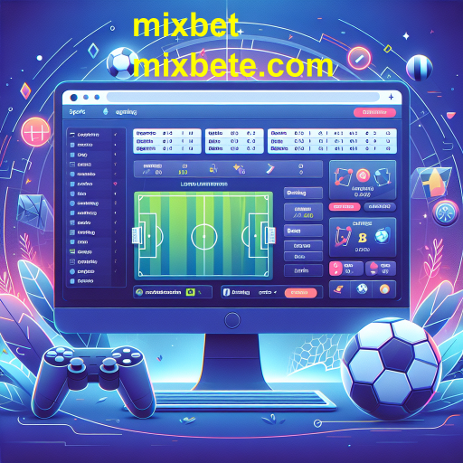 Apostas Esportivas no Mixbet: Tudo o que Você Precisa Saber